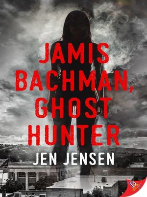 cover image of Jamis Bachman, Ghost Hunter